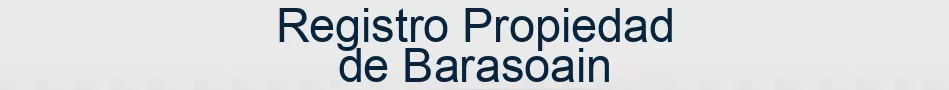 Registro Propiedad de Barasoain