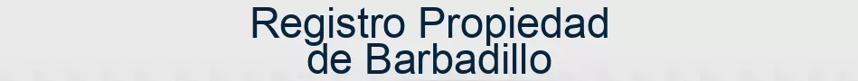 Registro Propiedad de Barbadillo
