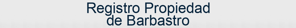 Registro Propiedad de Barbastro