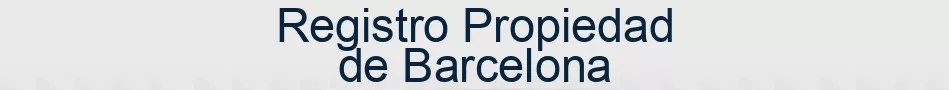 Registro Propiedad de Barcelona