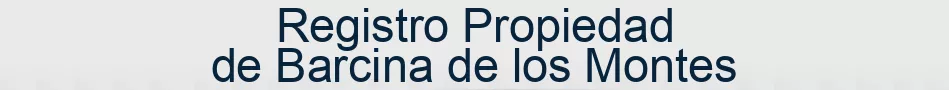 Registro Propiedad de Barcina de los Montes