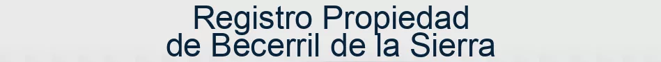 Registro Propiedad de Becerril de la Sierra