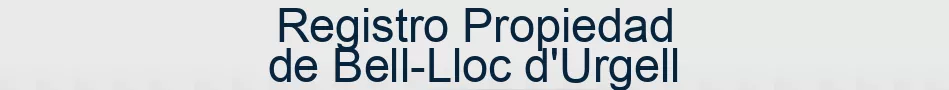 Registro Propiedad de Bell-Lloc d'Urgell