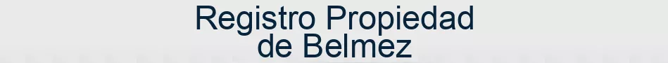 Registro Propiedad de Belmez