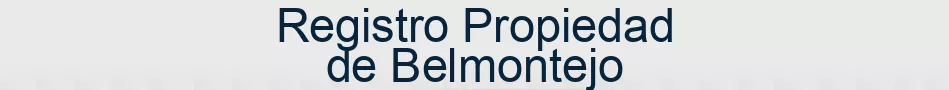 Registro Propiedad de Belmontejo