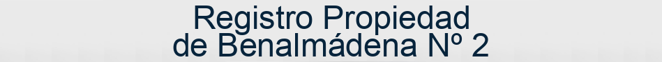 Registro Propiedad de Benalmádena Nº 2