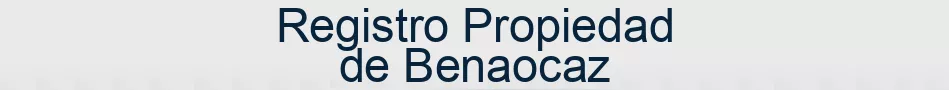 Registro Propiedad de Benaocaz