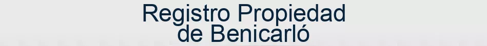 Registro Propiedad de Benicarló
