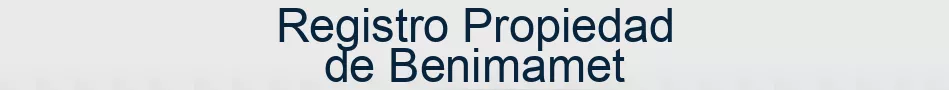 Registro Propiedad de Benimamet