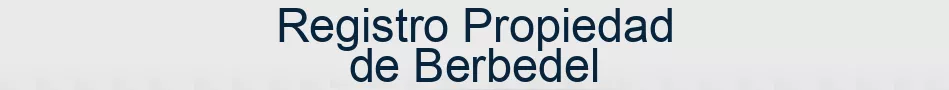 Registro Propiedad de Berbedel