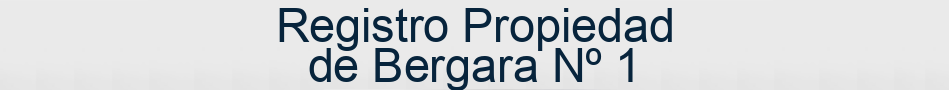 Registro Propiedad de Bergara Nº 1