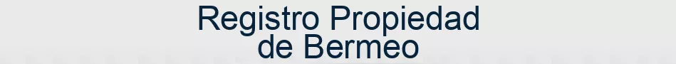 Registro Propiedad de Bermeo