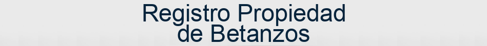 Registro Propiedad de Betanzos
