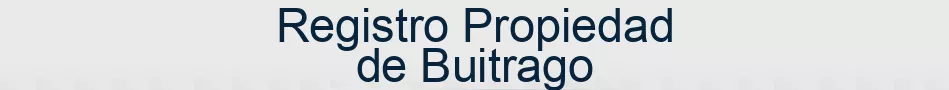 Registro Propiedad de Buitrago