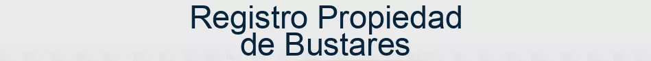 Registro Propiedad de Bustares