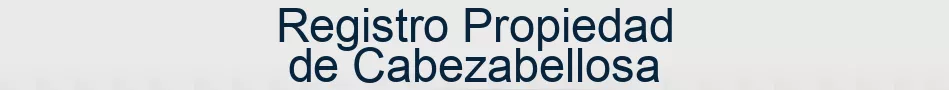 Registro Propiedad de Cabezabellosa