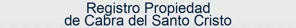 Registro Propiedad de Cabra del Santo Cristo