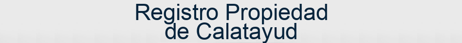 Registro Propiedad de Calatayud