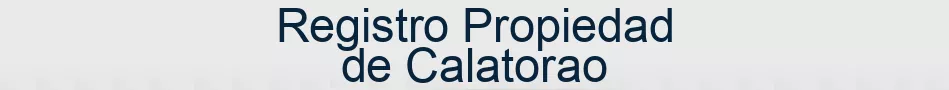 Registro Propiedad de Calatorao
