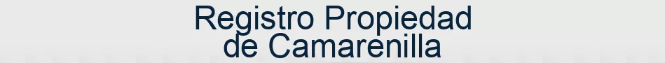 Registro Propiedad de Camarenilla