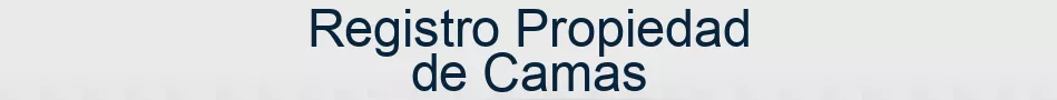 Registro Propiedad de Camas