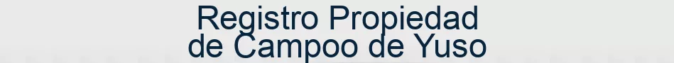 Registro Propiedad de Campoo de Yuso
