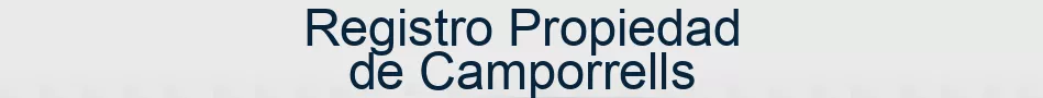 Registro Propiedad de Camporrells