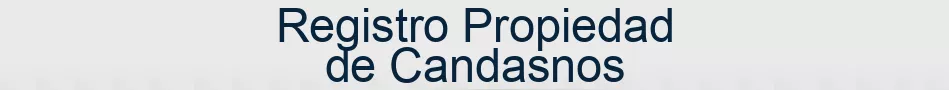 Registro Propiedad de Candasnos