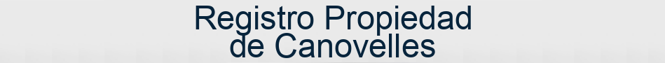 Registro Propiedad de Canovelles