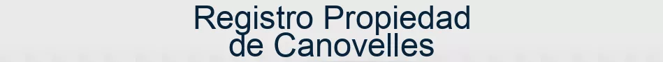 Registro Propiedad de Canovelles