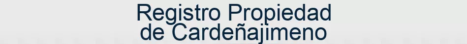 Registro Propiedad de Cardeñajimeno