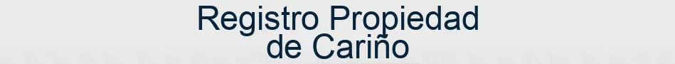 Registro Propiedad de Cariño
