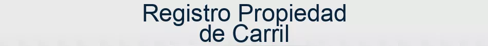 Registro Propiedad de Carril