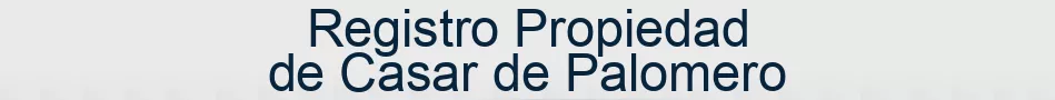 Registro Propiedad de Casar de Palomero