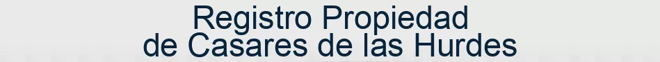 Registro Propiedad de Casares de las Hurdes