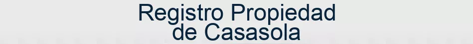 Registro Propiedad de Casasola