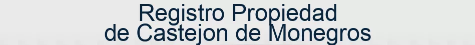 Registro Propiedad de Castejon de Monegros