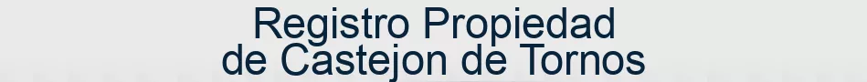 Registro Propiedad de Castejon de Tornos