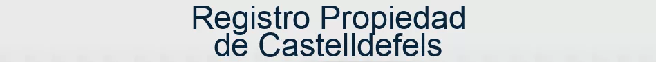 Registro Propiedad de Castelldefels