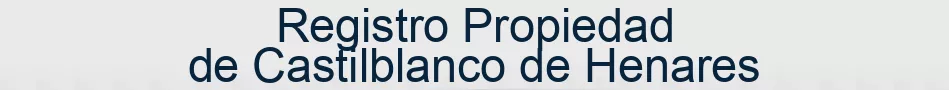Registro Propiedad de Castilblanco de Henares