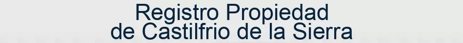 Registro Propiedad de Castilfrio de la Sierra