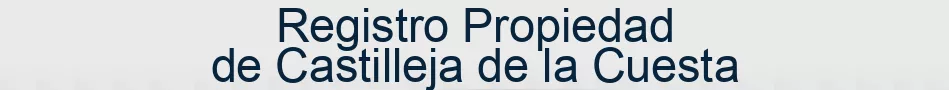 Registro Propiedad de Castilleja de la Cuesta