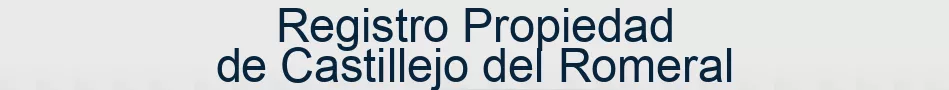 Registro Propiedad de Castillejo del Romeral