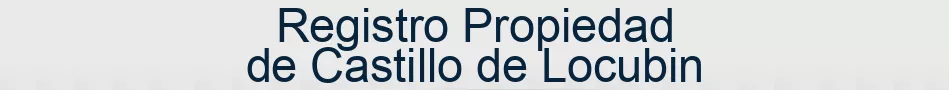Registro Propiedad de Castillo de Locubin