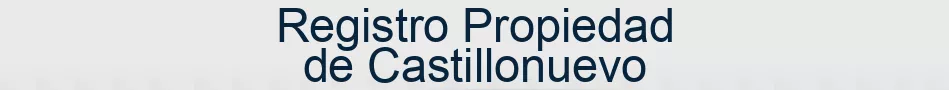 Registro Propiedad de Castillonuevo