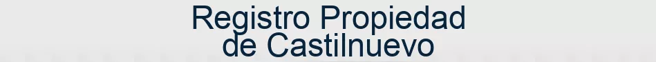Registro Propiedad de Castilnuevo