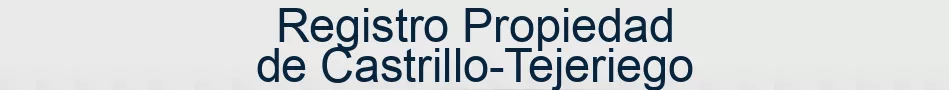 Registro Propiedad de Castrillo-Tejeriego