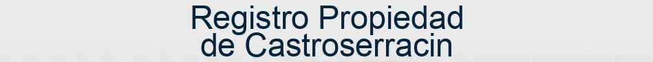 Registro Propiedad de Castroserracin