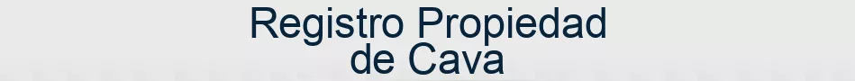 Registro Propiedad de Cava