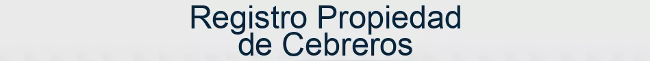 Registro Propiedad de Cebreros